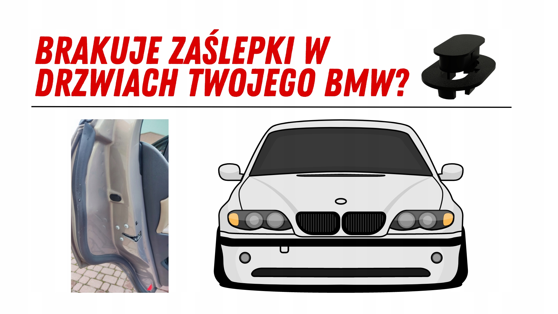 Zaślepka do drzwi BMW - Teksturowane Typ samochodu Samochody osobowe