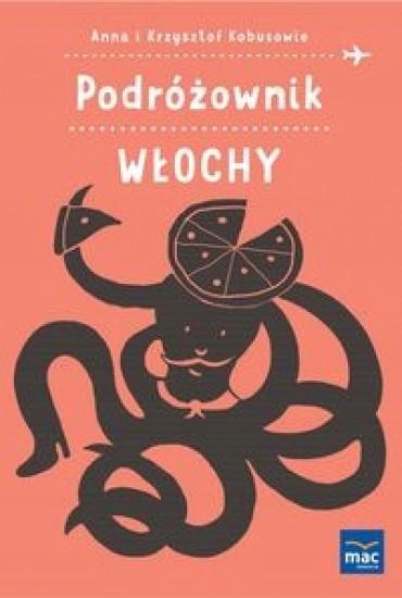 

Podróżownik. Włochy, Anna Kobus, Krzysztof Kobus