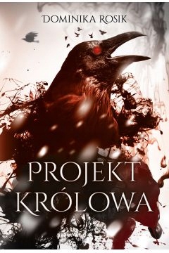Projekt Królowa Dominika Rosik