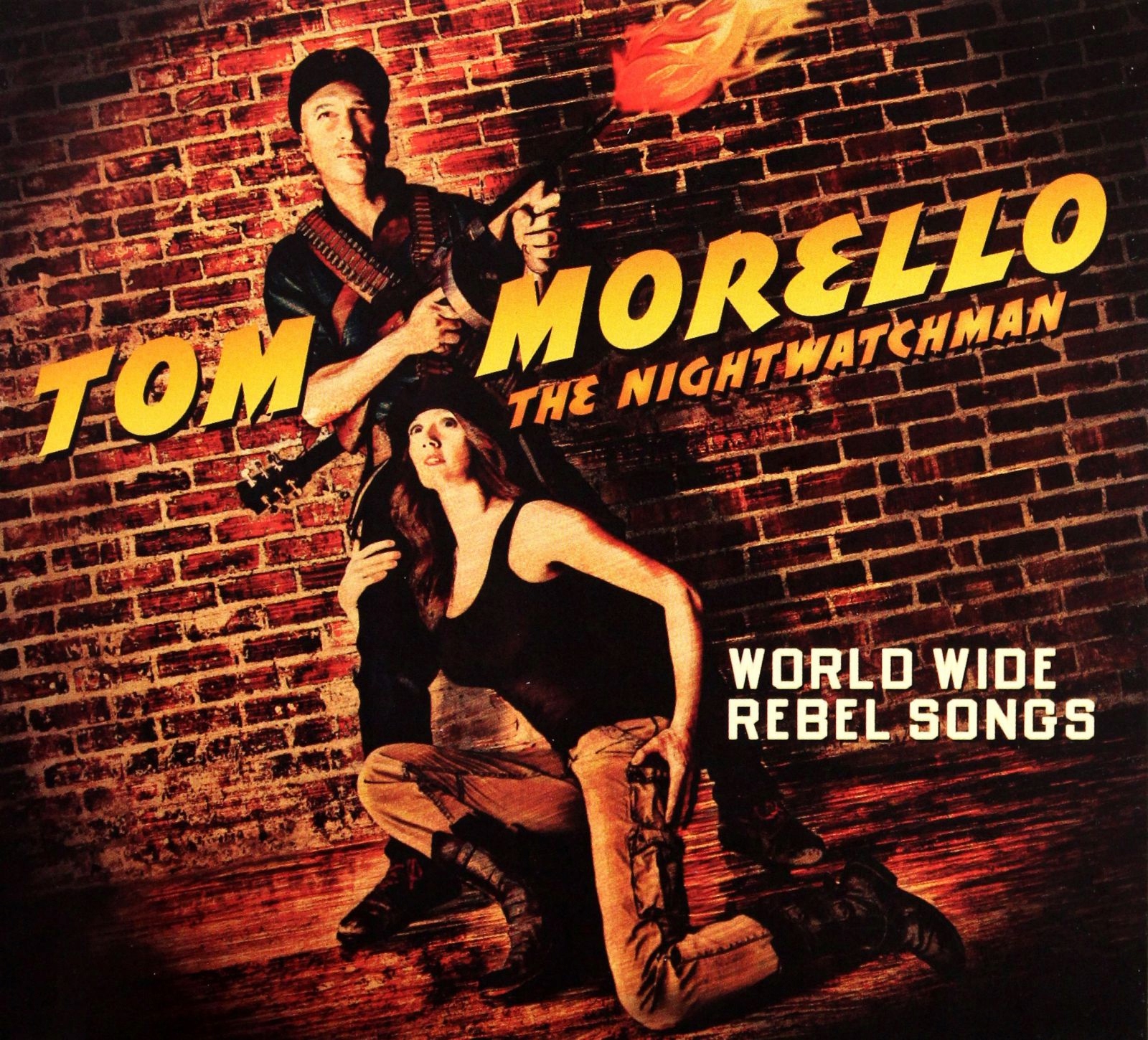 Tom Morello-the Nightwatchman: World Wide Rebel So