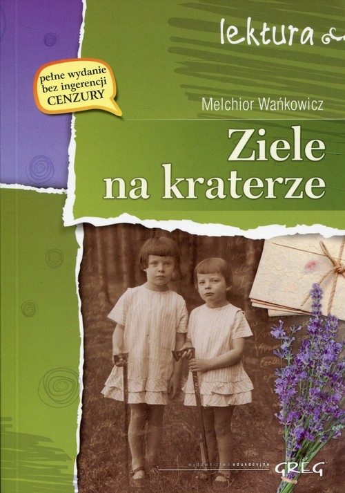 ZIELE NA KRATERZE Wańkowicz Melchior