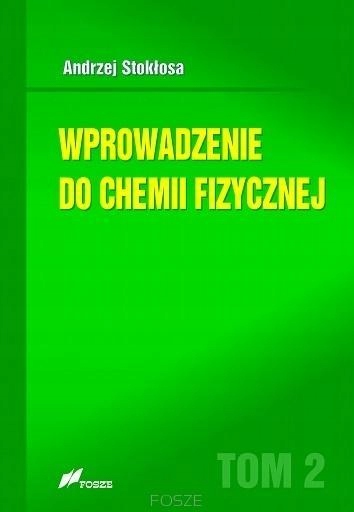 WPROWADZENIE DO CHEMII FIZYCZNEJ T.2