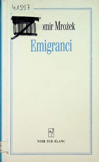 Sławomir Mrożek - Emigranci