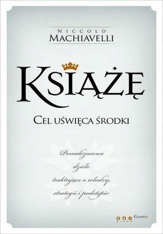 

Niccolo Machiavelli Książę
