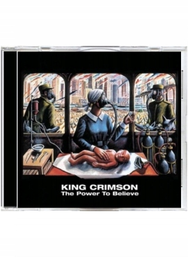 King Crimson The Power To Believe CD