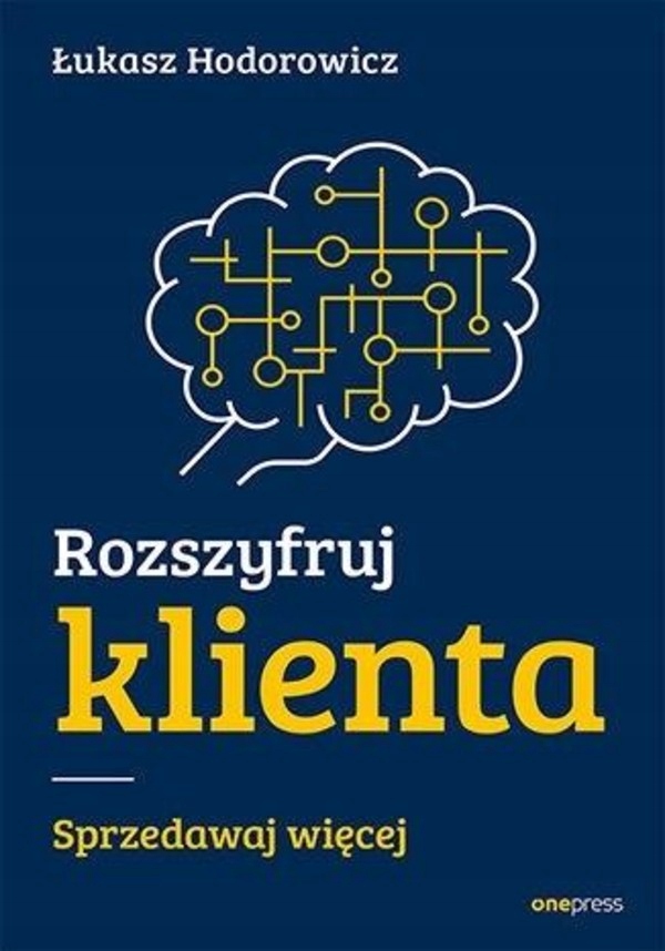 

Rozszyfruj klienta Sprzedawaj więcej