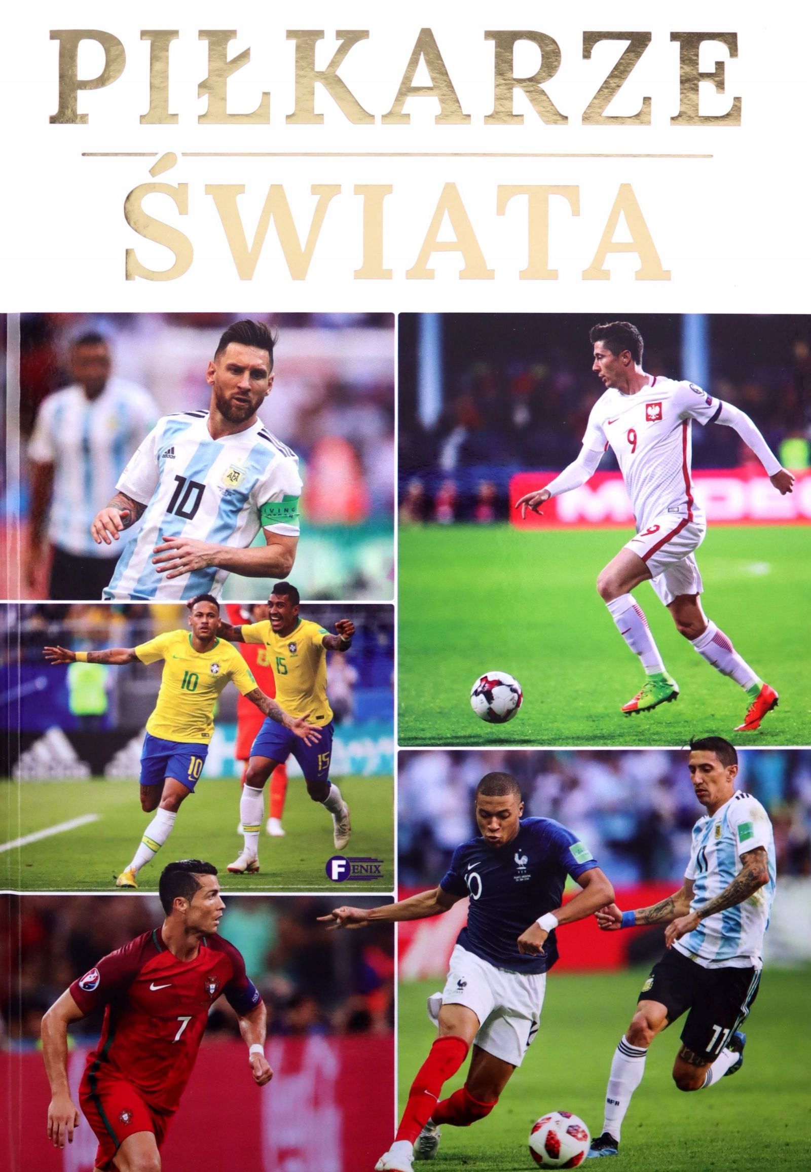 PIŁKARZE ŚWIATA [KSIĄŻKA]