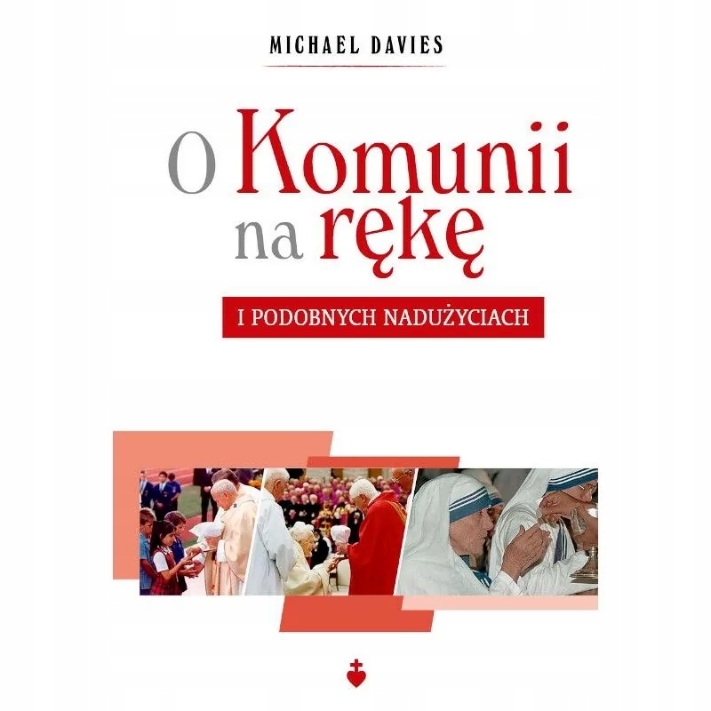 O Komunii na rękę - Michael Davies