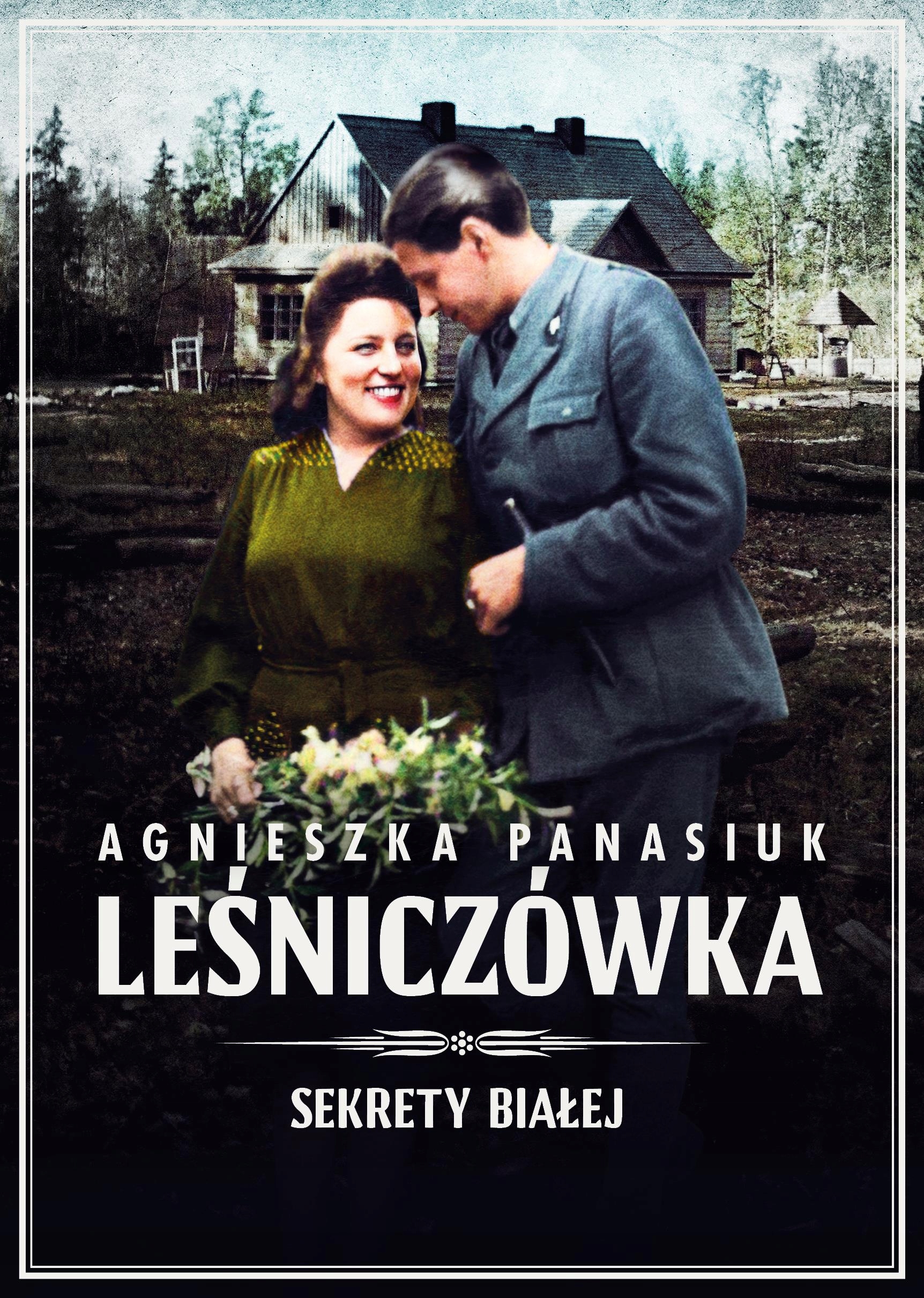 Sekrety Białej Tom 2 Leśniczówka Książka