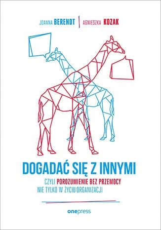 

Dogadać się z innymi, czyli porozumienie bez przem