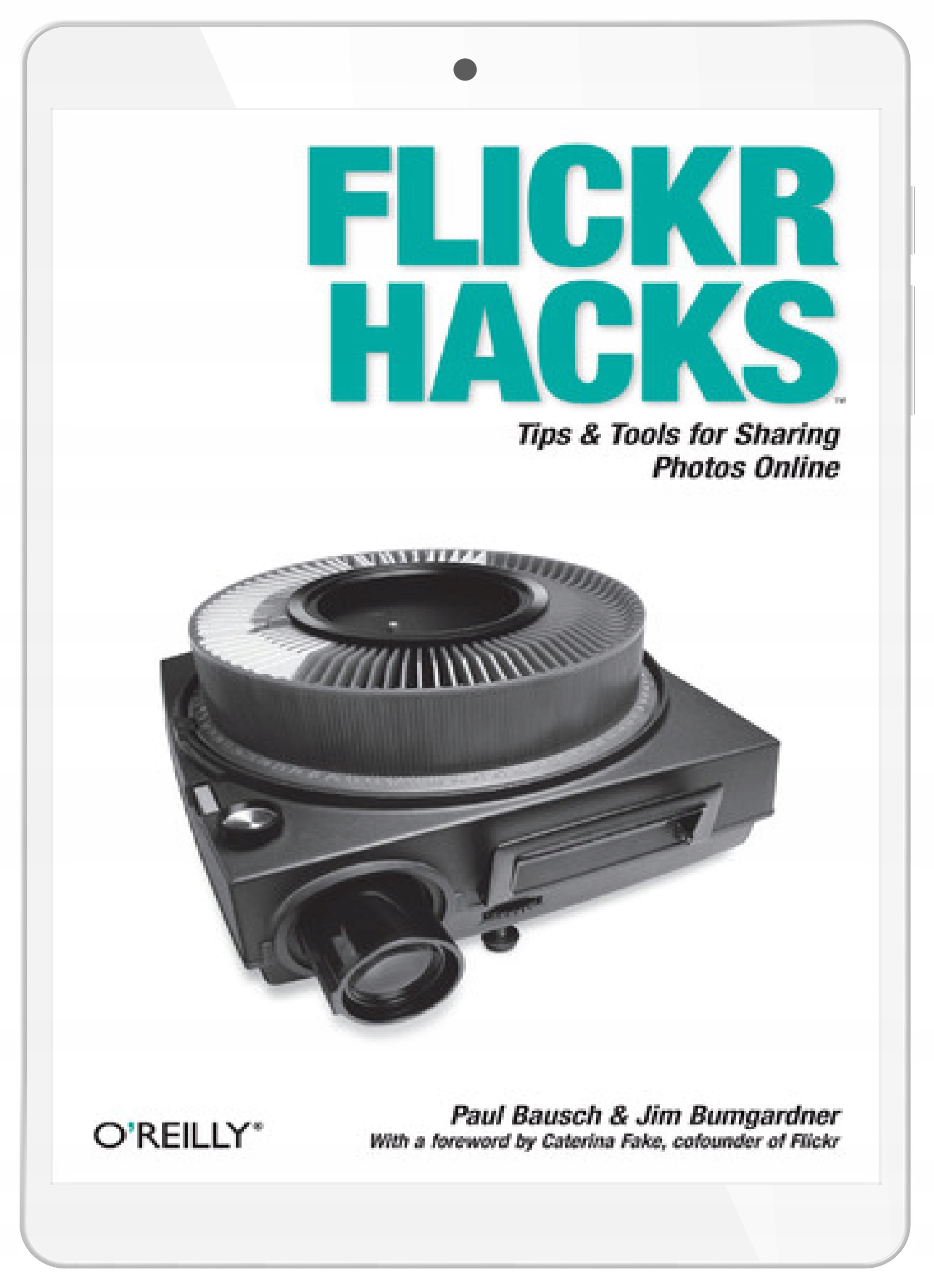 Flickr Hacks. Tips & Tools for Sharing Photos