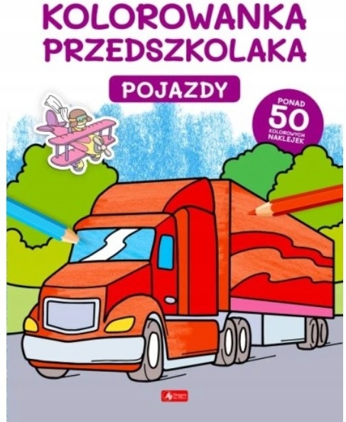 

Kolorowanka przedszkolaka. Pojazdy