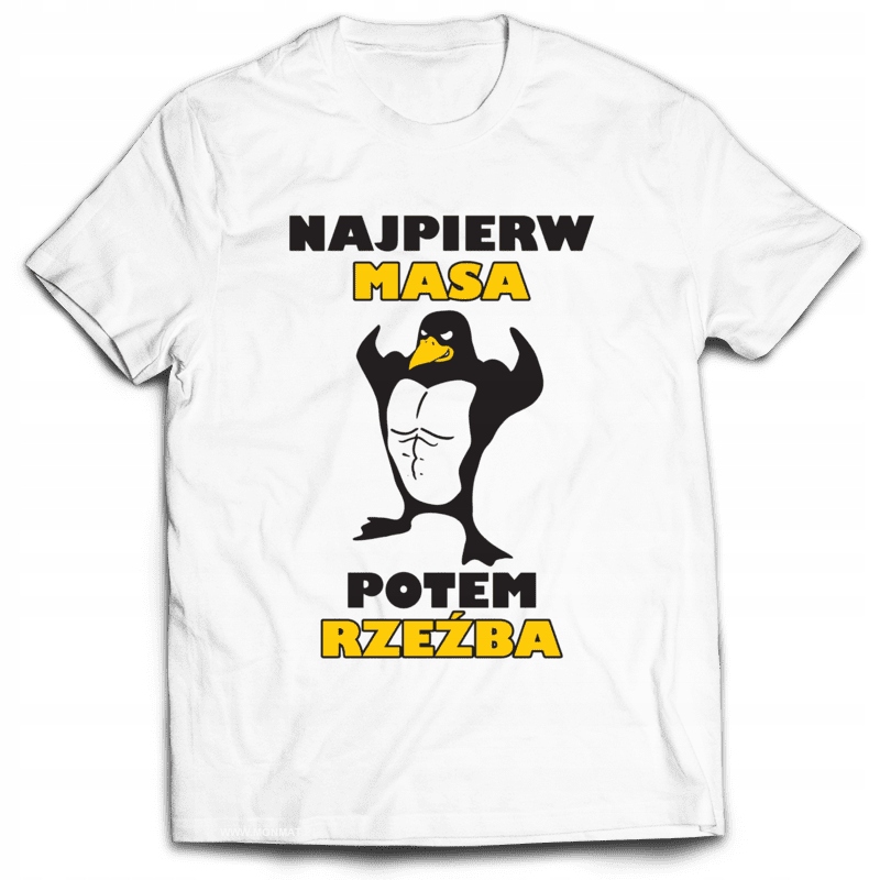 

Koszulka Śmieszne Najpierw Masa, Potem Rzeźba XL
