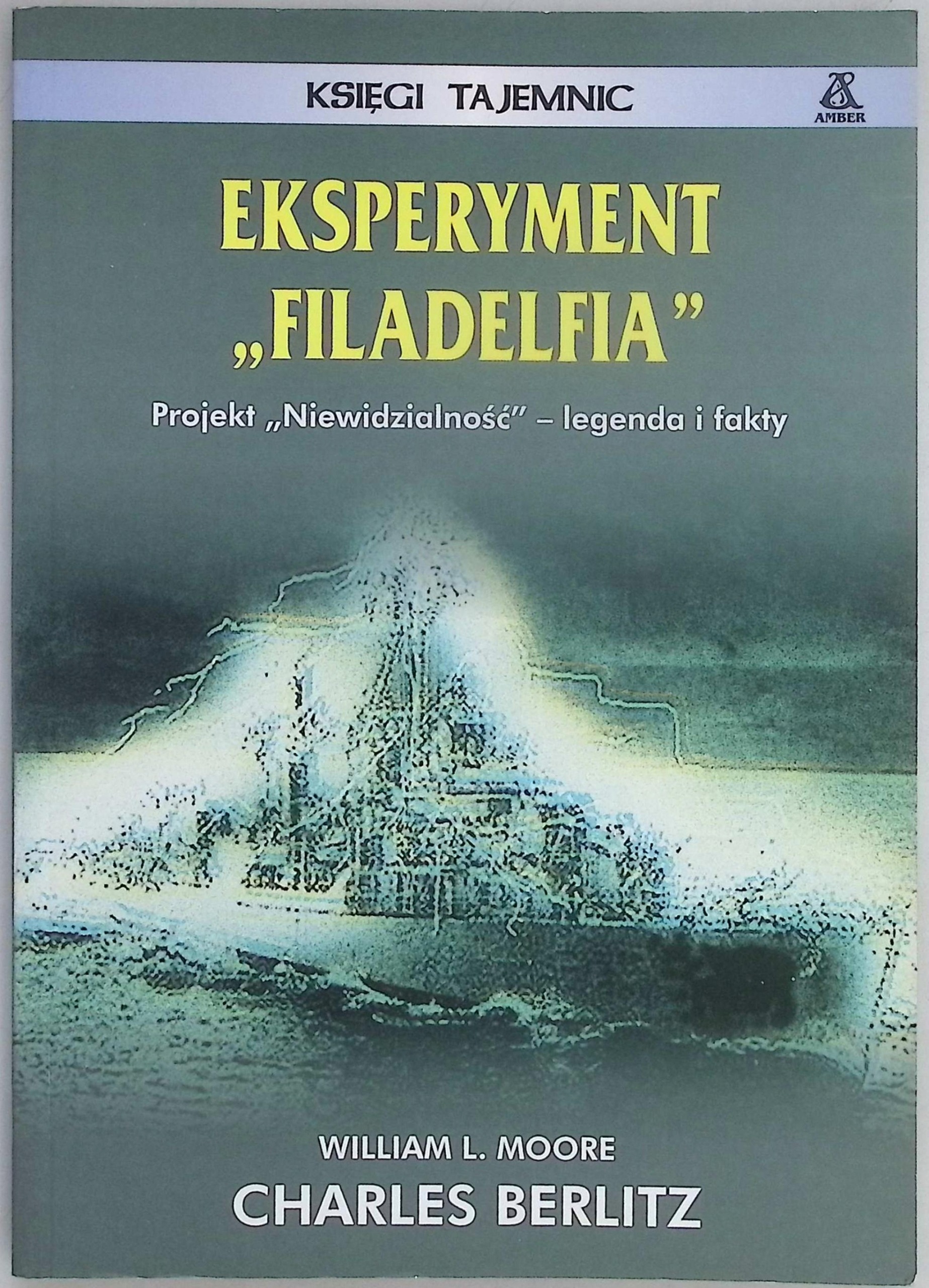 Eksperyment "Filadelfia" Charles Berlitz, William L. Moore