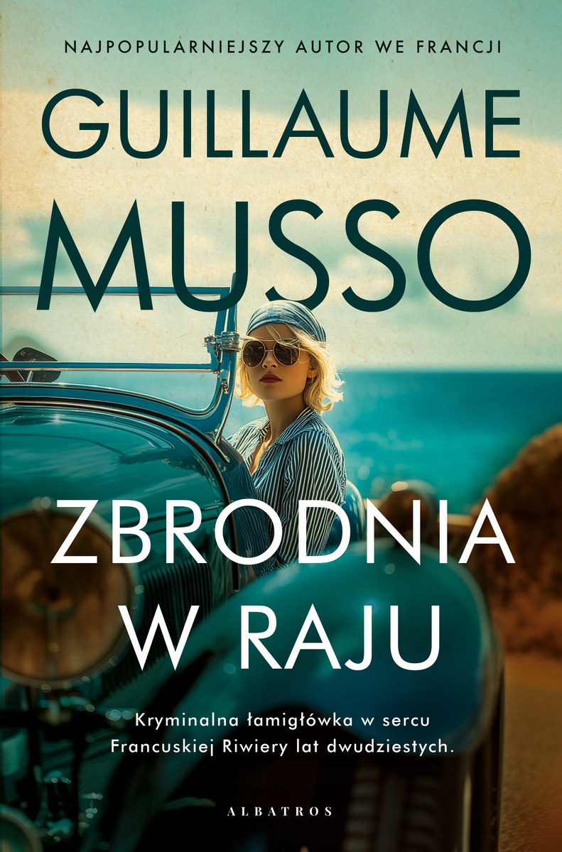 Zbrodnia w raju Guillaume Musso