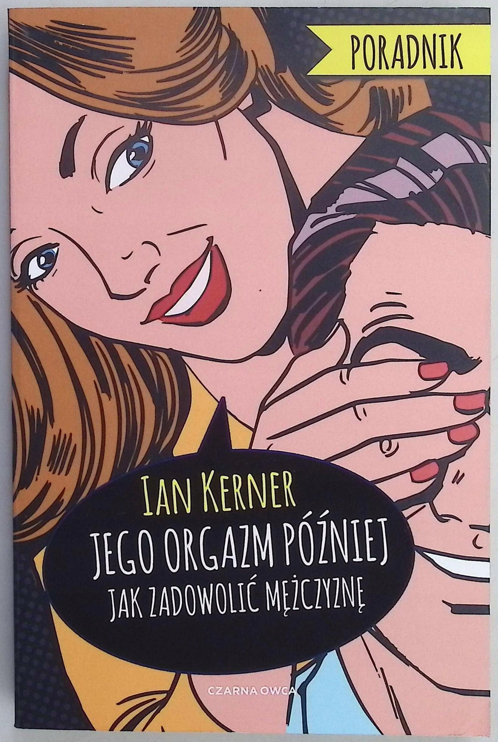 Jego orgazm później Ian Kerner