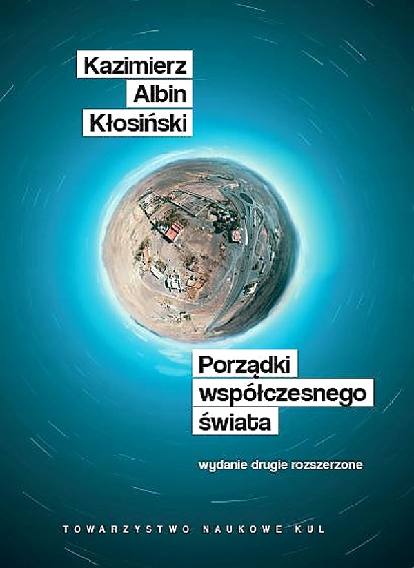 PORZĄDKI WSPÓŁCZESNEGO ŚWIATA