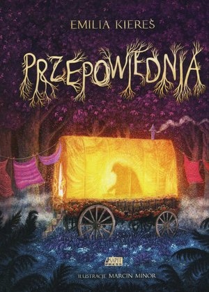 

Przepowiednia Emilia Kiereś 10+ Wydanie 2020