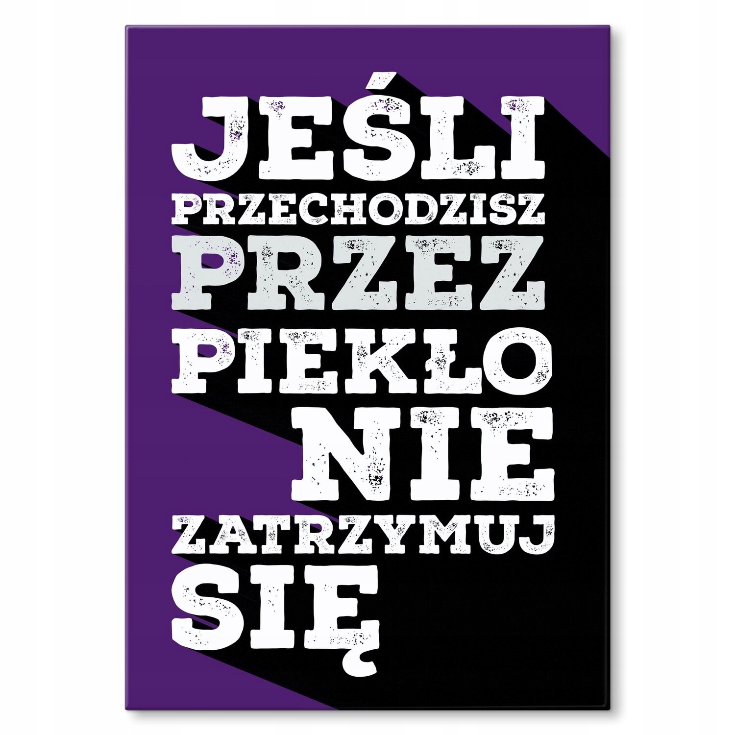 Kovový plakát Nezastavujte se Štítek Plech 42 x 59,4 cm Dárek