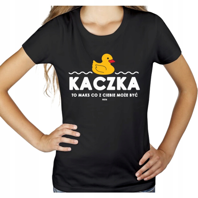 

Kaczka to maks co może ciebie być koszulka