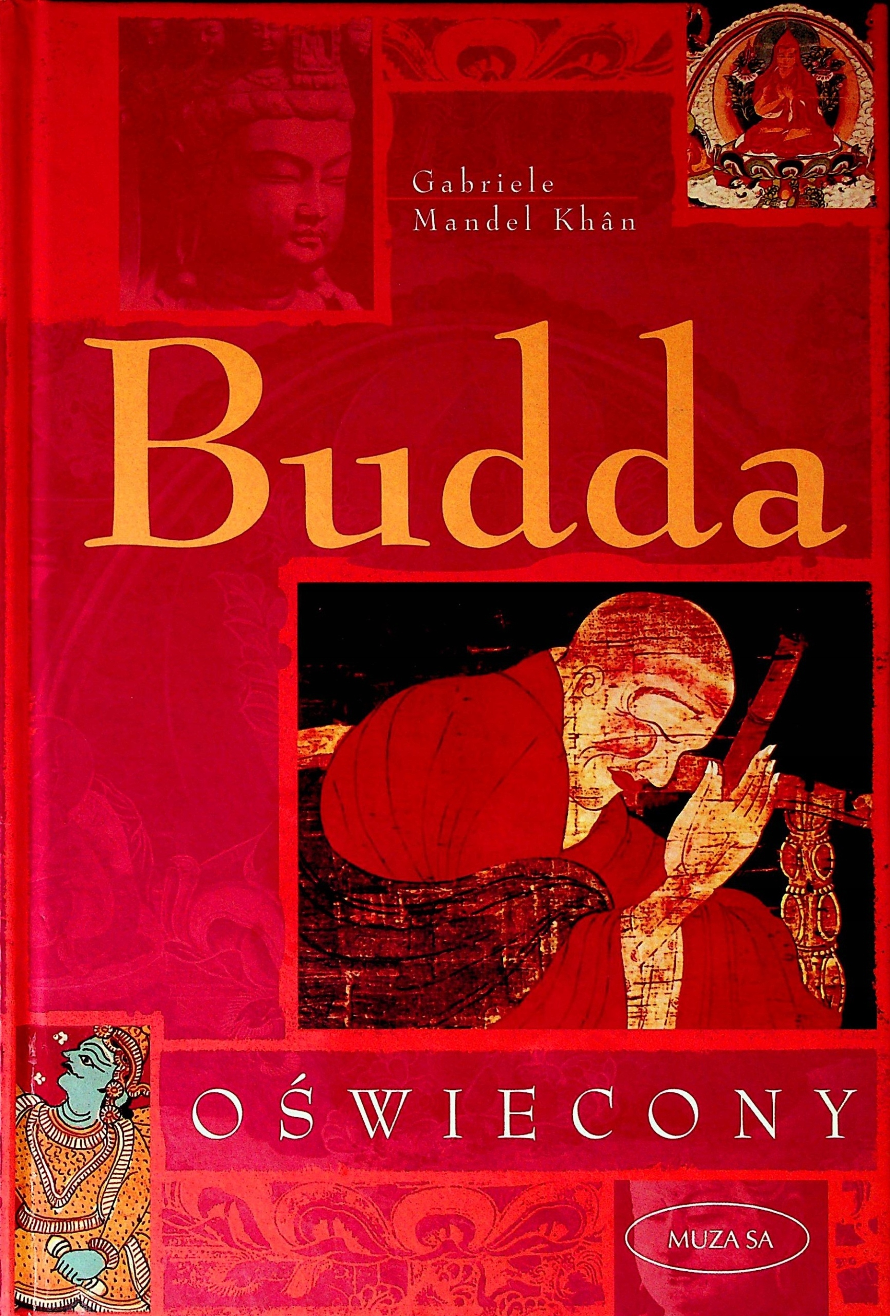 BUDDA OŚWIECONY GABRIELE MANDEL KHAN NOWA