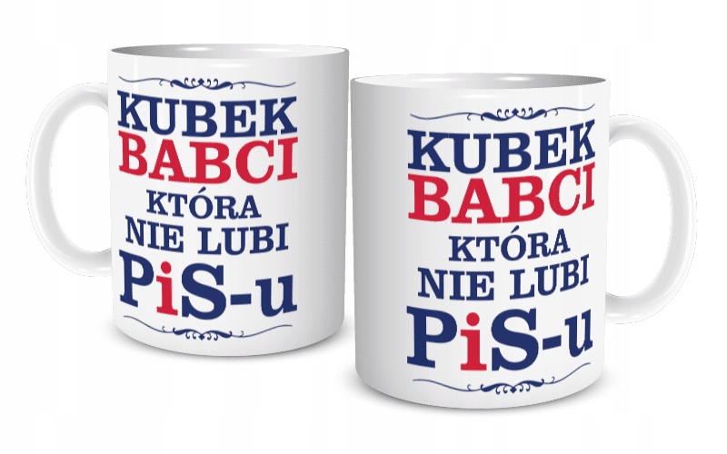 

Kubek Anty Pis Babci która nie lubi PIS-u
