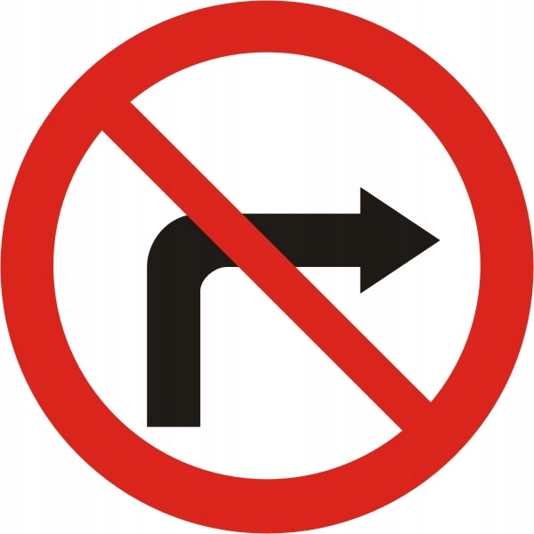 Znak Drogowy B-22 zakaz w prawo typ I 600mm 60cm