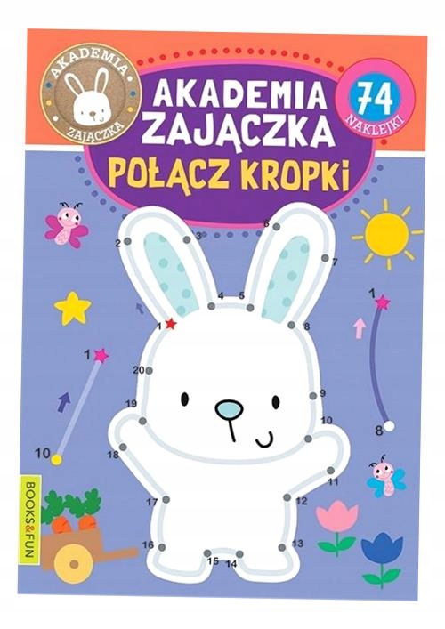 AKADEMIA ZAJACZKA POLACZ KROPKI PRACA ZBIOROWA