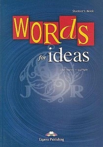 Words For Ideas Student's Book