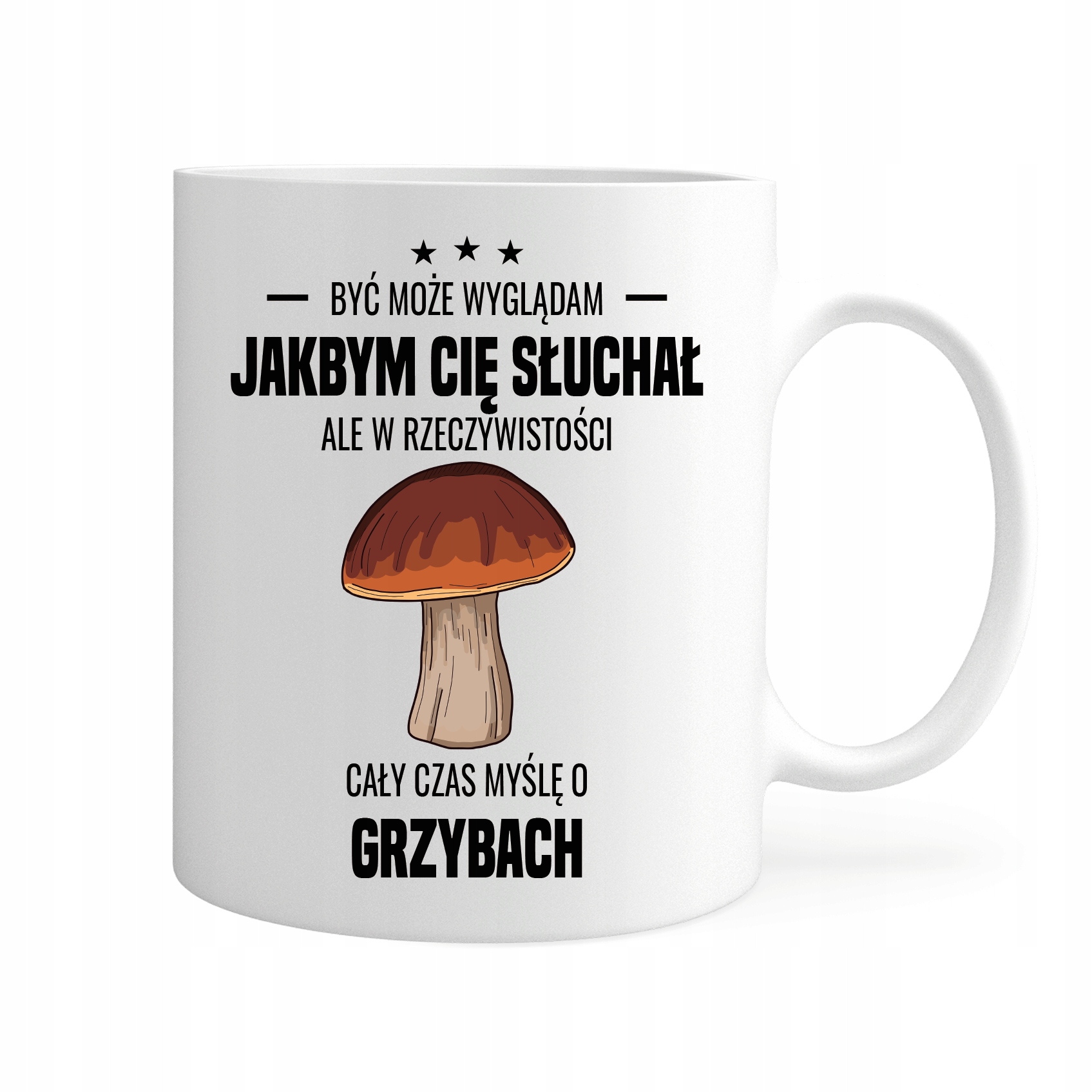 

Kubek Cały Czas Myślę O Grzybach Gift