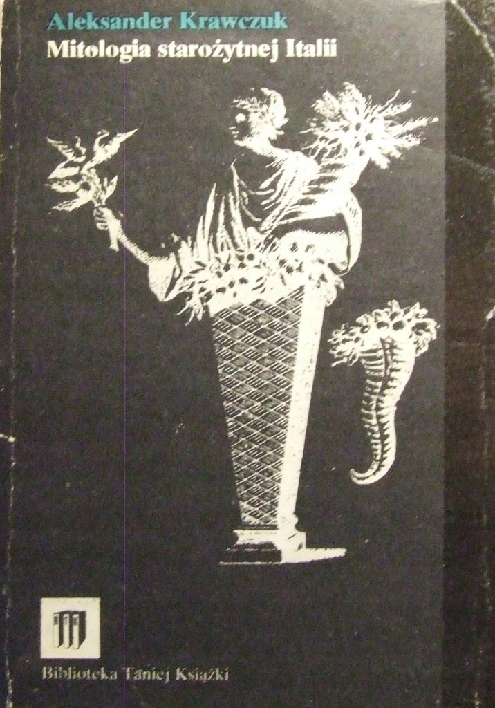 MITOLOGIA STAROŻYTNEJ ITALII Krawczuk SPIS