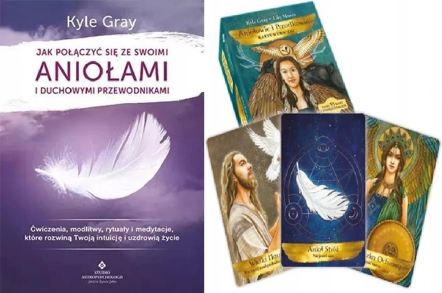 Jak połączyć się z aniołami Aniołowie Kyle Gray