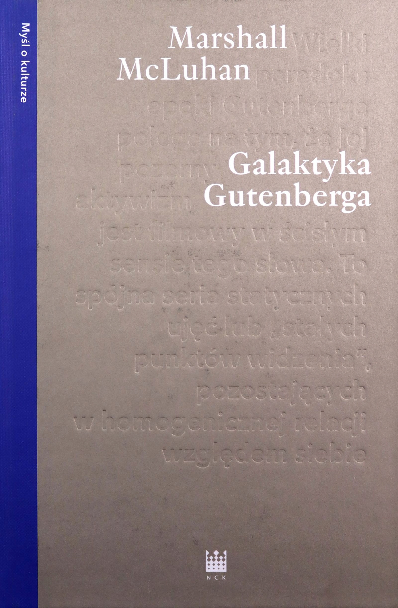 GALAKTYKA GUTENBERGA - Herbert Marshall McLuhan [KSIĄŻKA]