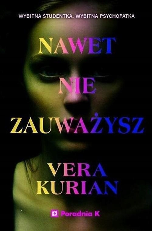 

Nawet Nie Zauważysz, Kurian Vera