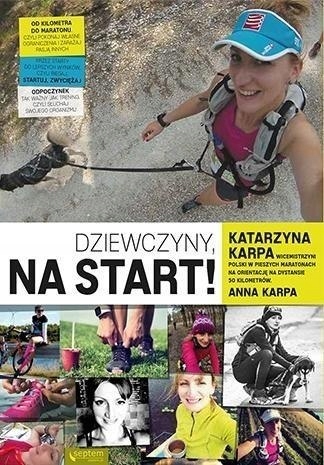Dziewczyny,na start! Katarzyna Karpa,Anna Karpa(J)