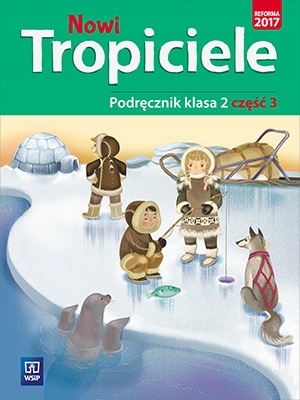 

Podręcznik Nowi Tropiciele dla klasy 2. Cz.3