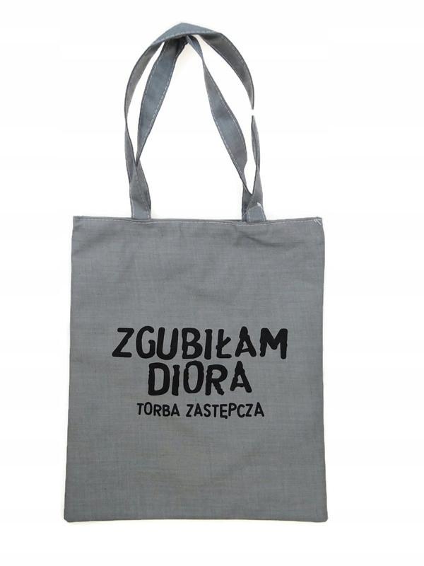 

Torba z nadrukiem Zgubiłam D... szara