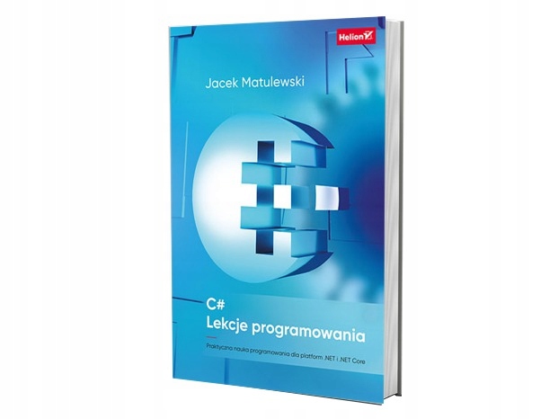 

C# Lekcje programowania Jacek Matulewski