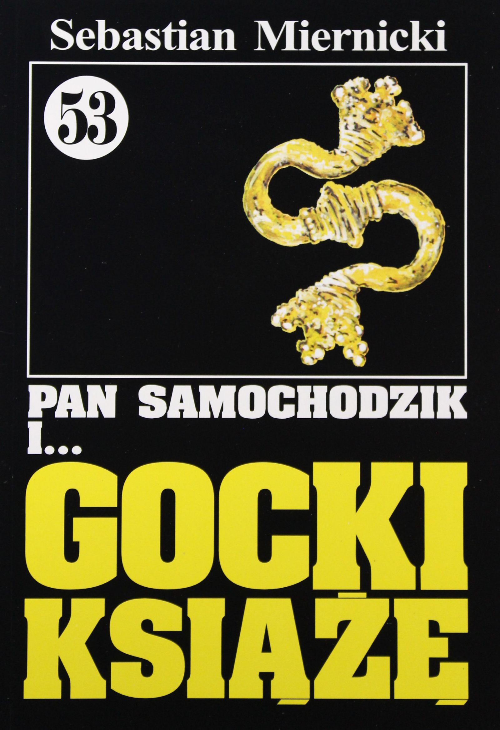 

Pan Samochodzik I... Tom: 53 Gocki Książę Sebast