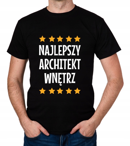 

koszulka Najlepszy Architekt Wnętrz prezent