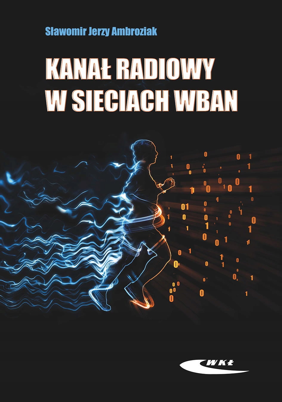 Kanał radiowy w sieciach WBAN.