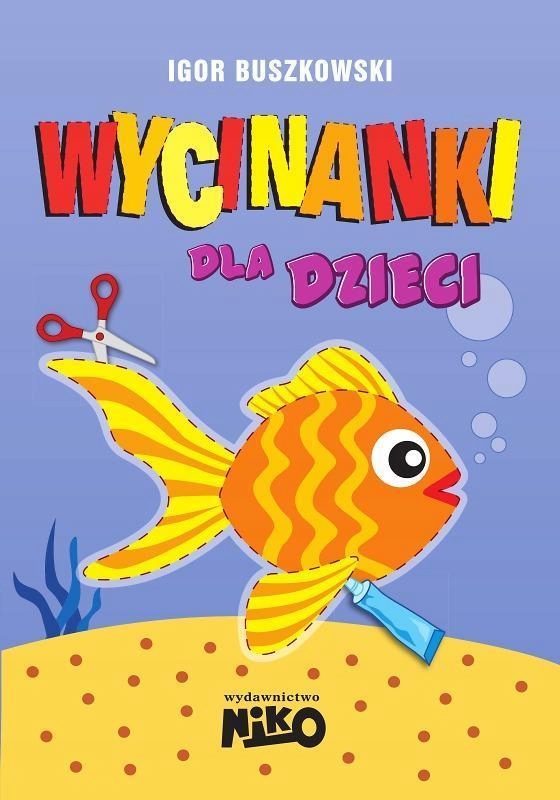 

Wycinanki Dla Dzieci, Igor Buszkowski