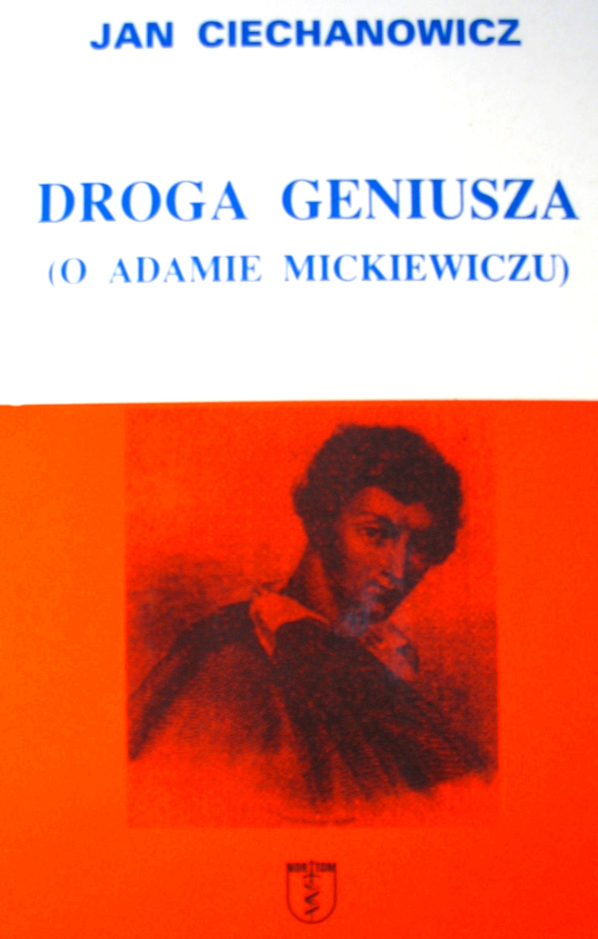 Droga geniusza Jan Ciechanowicz Nowa