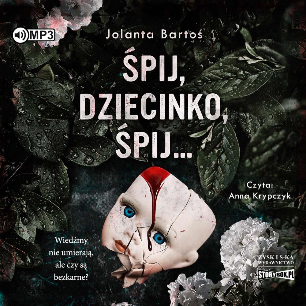 

CD MP3 Śpij, Dziecinko, Śpij Jolanta Bartoś