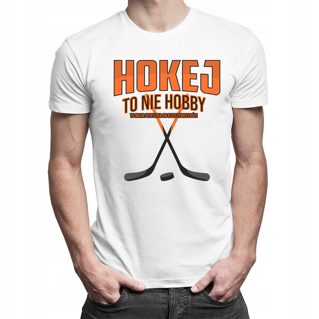

Hokej to nie hobby -koszulka z nadrukiem dla niego