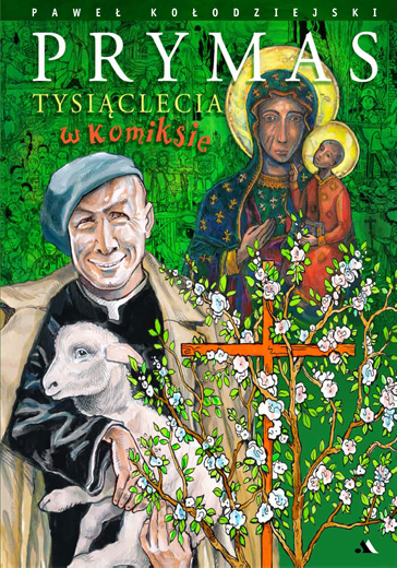 

Prymas Tysiąclecia w komiksie kard. Wyszyński