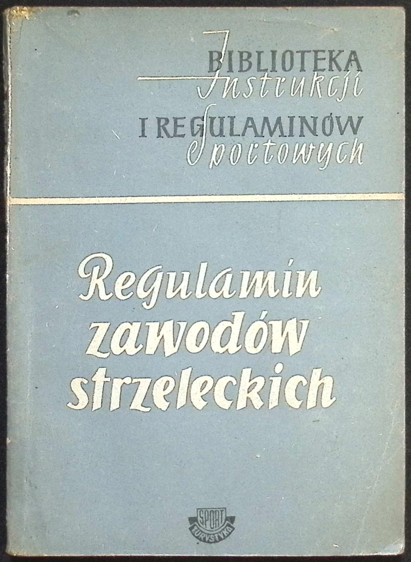 Regulamin Zawodów strzeleckich
