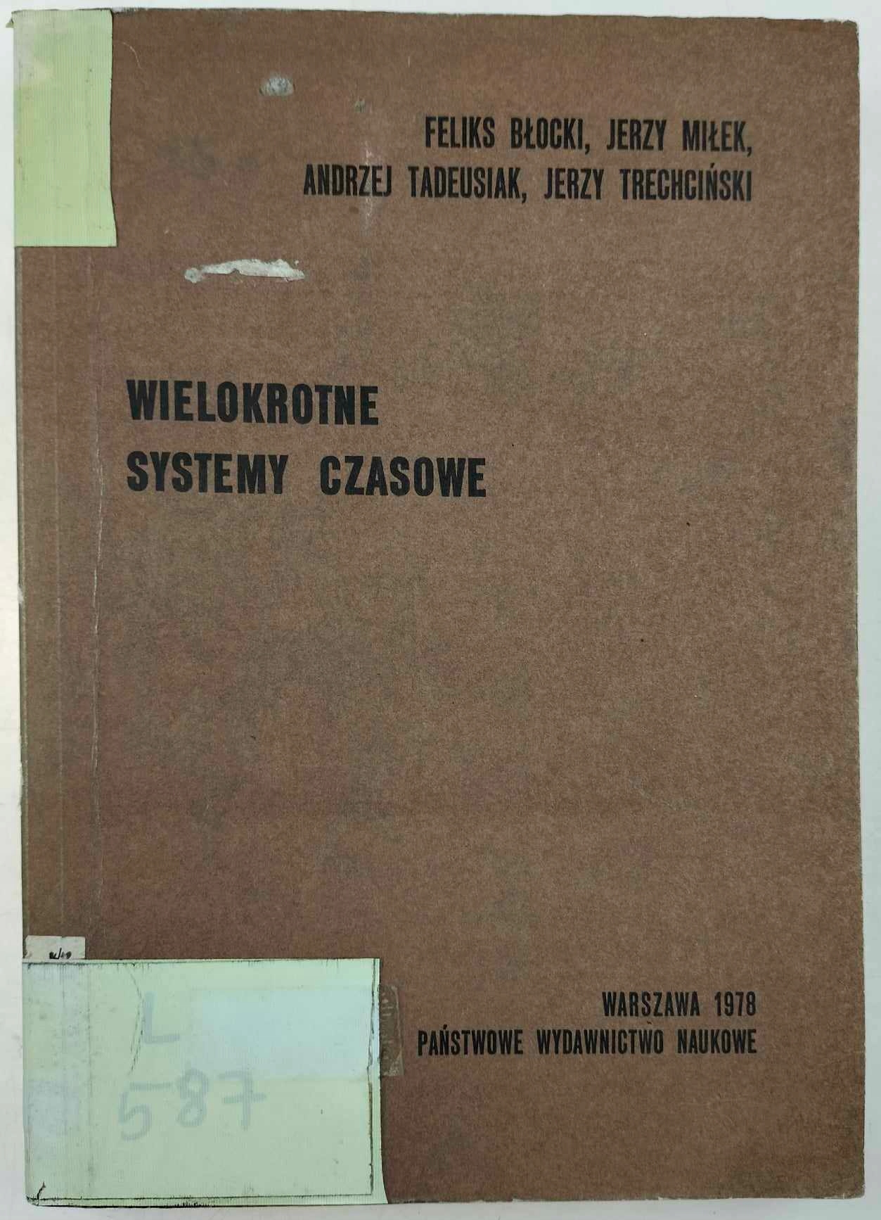 Wielokrotne systemy czasowe Feliks Błocki