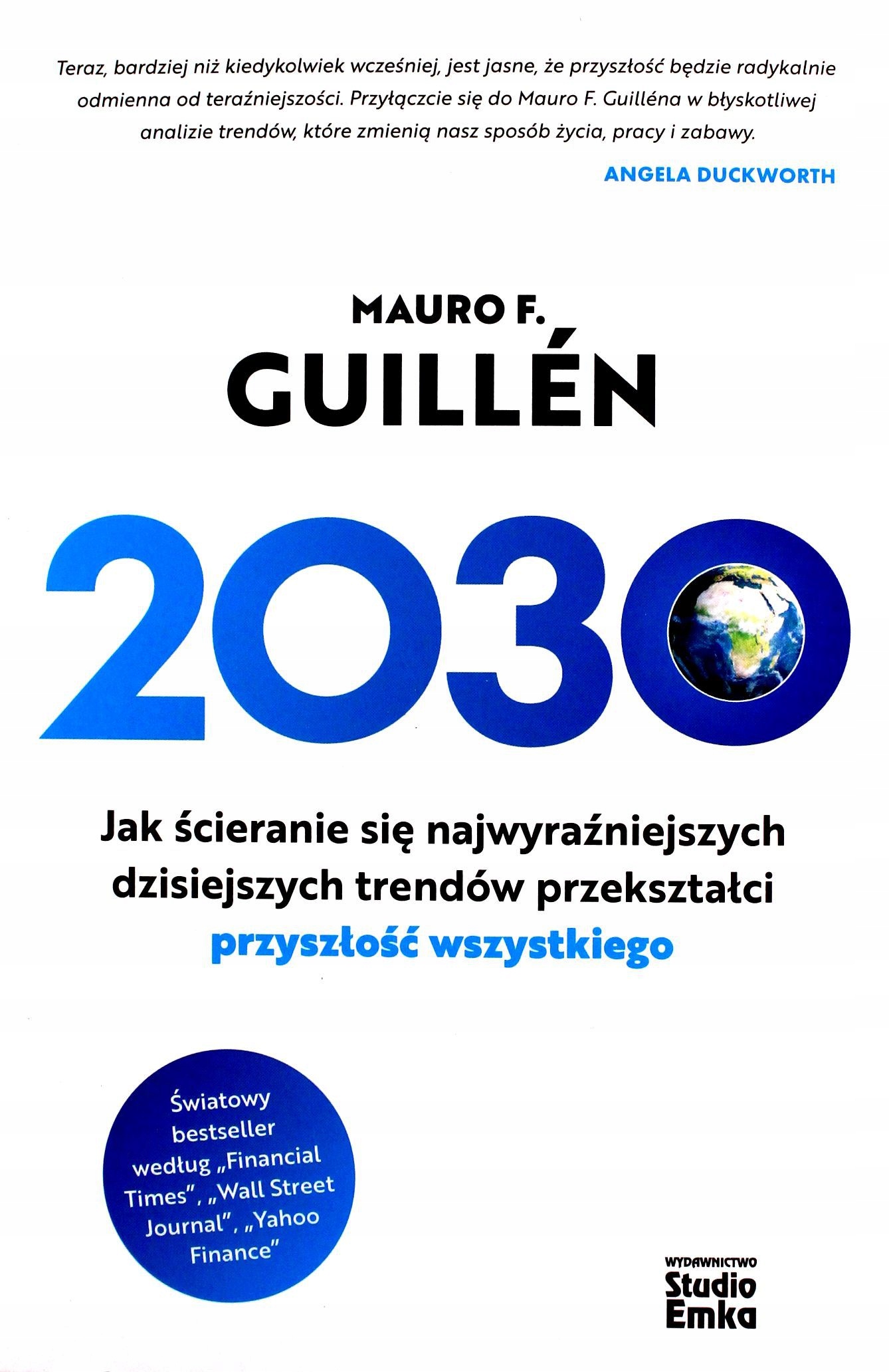 

2030. Jak Ścieranie Się Najwyraźniejszych Dzisiejs