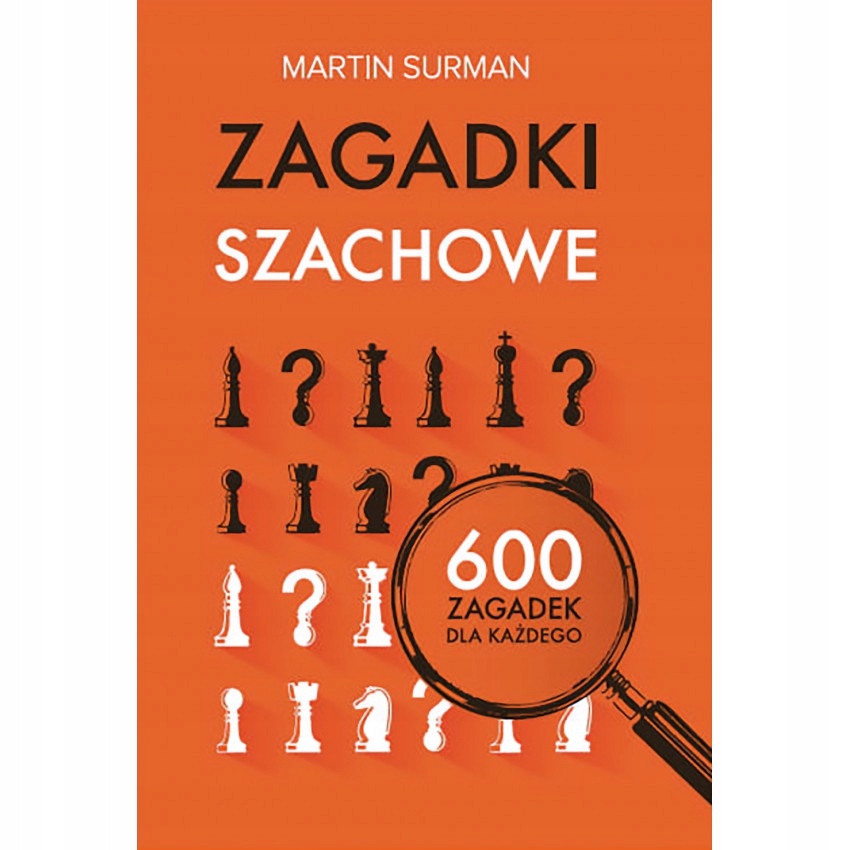 

Zagadki szachowe Martin Surman